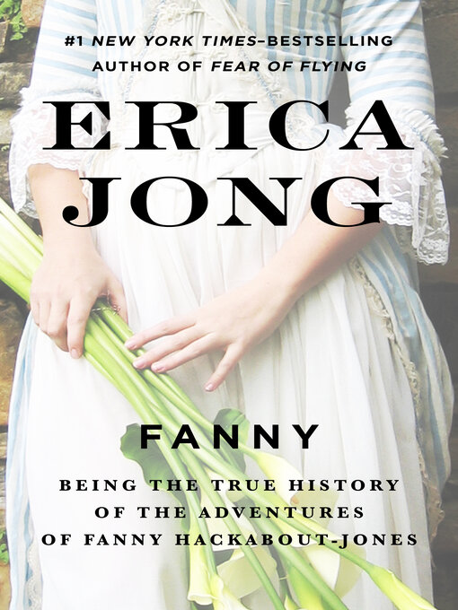 Title details for Fanny by Erica Jong - Available